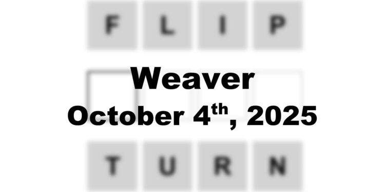 Weaver Answer - 4th October 2025