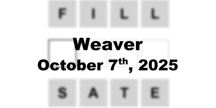 Weaver Answer - 7th October 2025