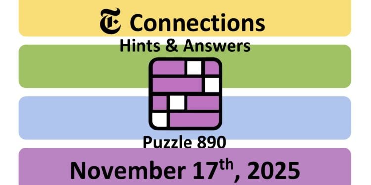 Daily NYT Connections 890 Answers - 17th November 2025