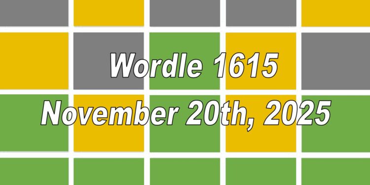Daily Wordle 1615 - 20th November 2025