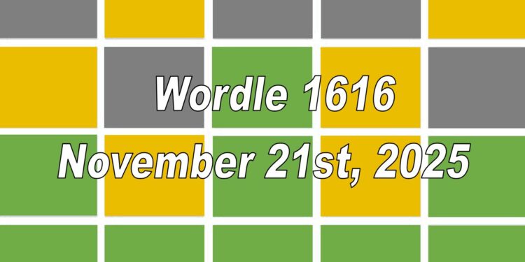 Daily Wordle 1616 - 21st November 2025