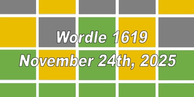 Daily Wordle 1619 - 24th November 2025