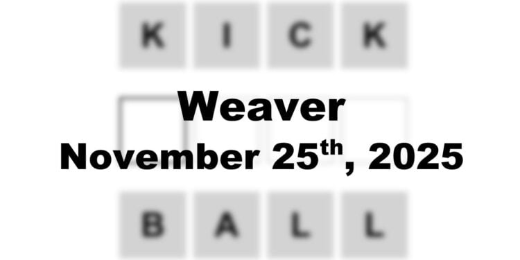 Weaver Answer - 25th November 2025