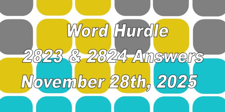 Word Hurdle #2823 & #2824 - 28th November 2025
