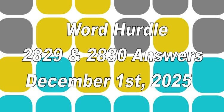 Word Hurdle #2829 & #2830 - 1st December 2025