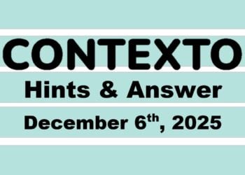 ‘Wordle’ Answer Today 1631 December 6th 2025 – Hints and Solution (12/6/25)