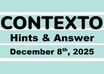 ‘Wordle’ Answer Today 1633 December 8th 2025 – Hints and Solution (12/8/25)