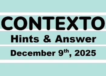 ‘Wordle’ Answer Today 1634 December 9th 2025 – Hints and Solution (12/9/25)