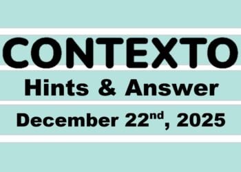 ‘Wordle’ Answer Today 1647 December 22nd 2025 – Hints and Solution (12/22/25)