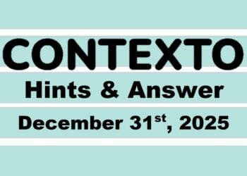 ‘Wordle’ Answer Today 1656 December 31st 2025 – Hints and Solution (12/31/25)