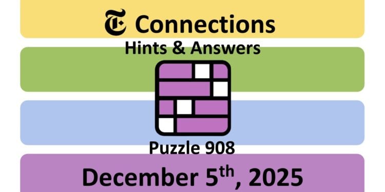 Daily NYT Connections 908 Answers - 5th December 2025