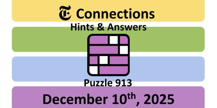 Daily NYT Connections 913 Answers - 10th December 2025