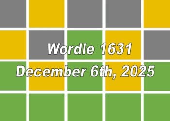 ‘Wordle’ Answer Today 1631 December 6th 2025 – Hints and Solution (12/6/25)