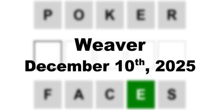 Weaver Answer - 10th December 2025