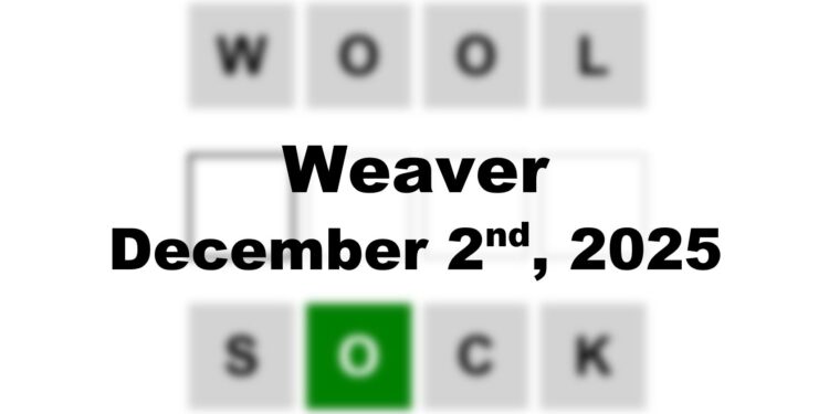 Weaver Answer - 2nd December 2025