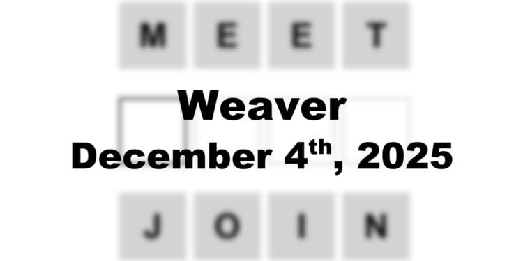 Weaver Answer - 4th December 2025