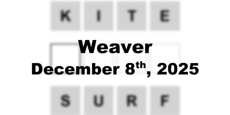 Weaver Answer - 8th December 2025