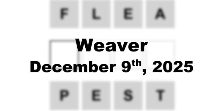 Weaver Answer - 9th December 2025