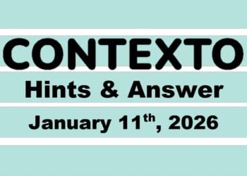 ‘Wordle’ Answer Today 1667 January 11th 2026 – Hints and Solution (11/1/26)