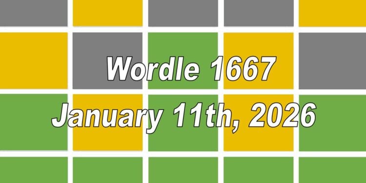 Daily Wordle 1667 - 11th January 2026