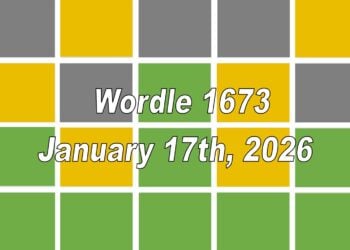 ‘Wordle’ Answer Today 1673 January 17th 2026 – Hints and Solution (17/1/26)