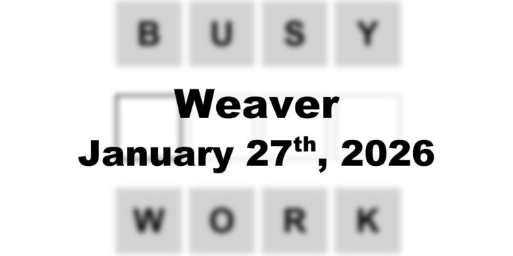 Weaver Answer - 27th January 2026