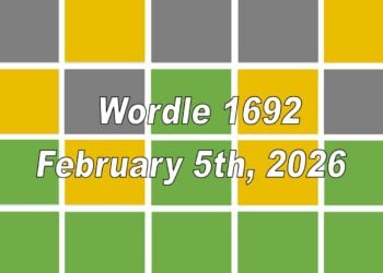 ‘Wordle’ Answer Today 1692 February 5th 2026 – Hints and Solution (2/5/26)