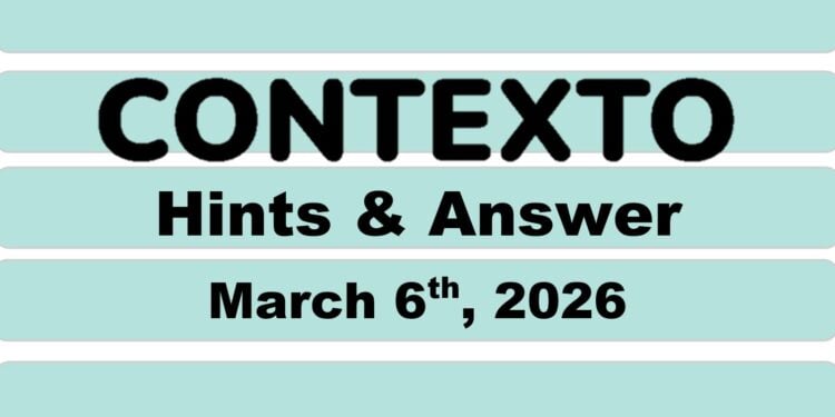 Daily Contexto 1265 - March 6th 2026
