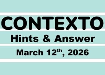 ‘Wordle’ Answer Today 1727 March 12th 2026 – Hints and Solution (3/12/26)