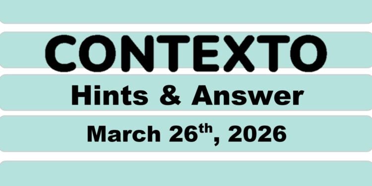 Daily Contexto 1285 - March 26th 2026