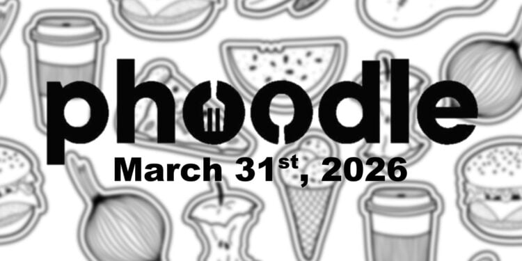 Daily Phoodle - 31st March 2026