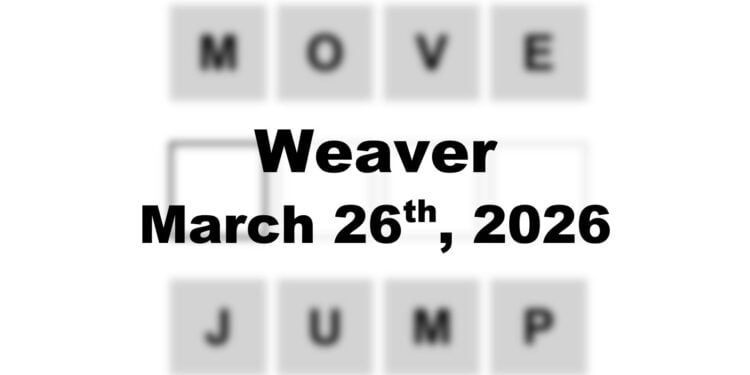 Weaver Answer - 26th March 2026