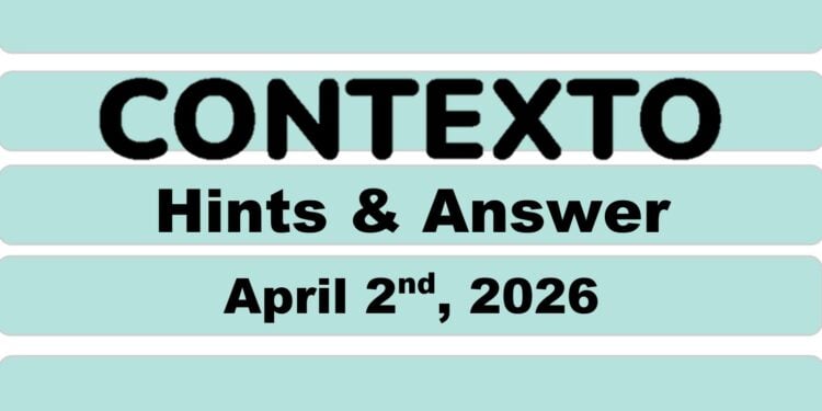 Daily Contexto 1292 - April 2nd 2026