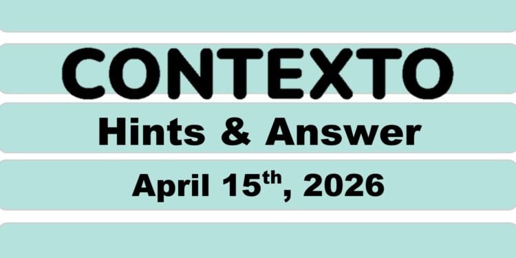 Daily Contexto 1305 - April 15th 2026