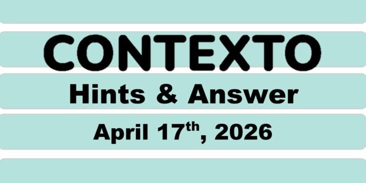 Daily Contexto 1307 - April 17th 2026