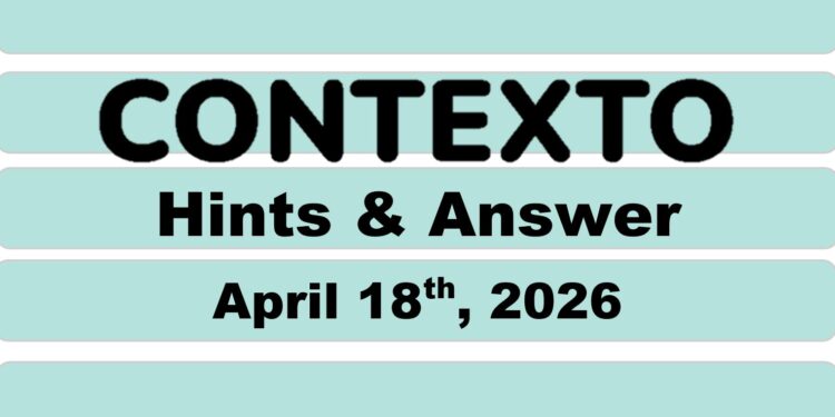 Daily Contexto 1308 - April 18th 2026