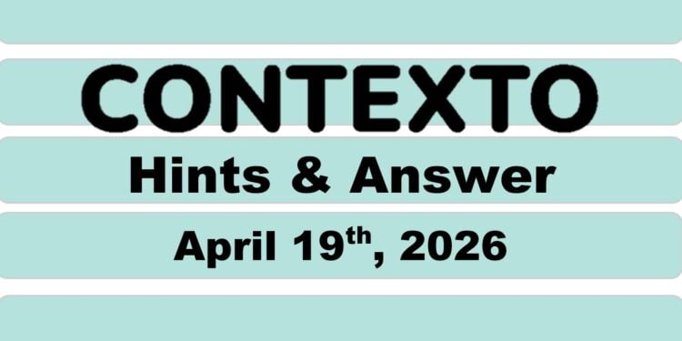 Daily Contexto 1309 - April 19th 2026