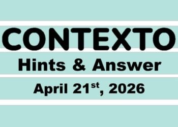 ‘Wordle’ Answer Today 1767 April 21st 2026 – Hints and Solution (4/21/26)