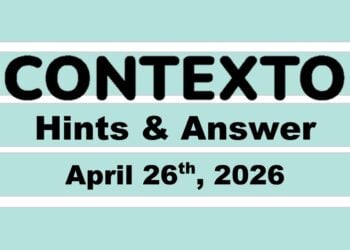 ‘Wordle’ Answer Today 1772 April 26th 2026 – Hints and Solution (4/26/26)