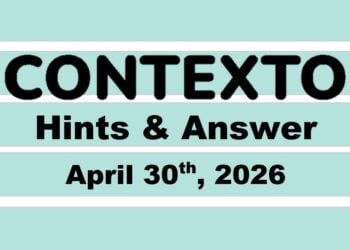 ‘Wordle’ Answer Today 1776 April 30th 2026 – Hints and Solution (4/30/26)