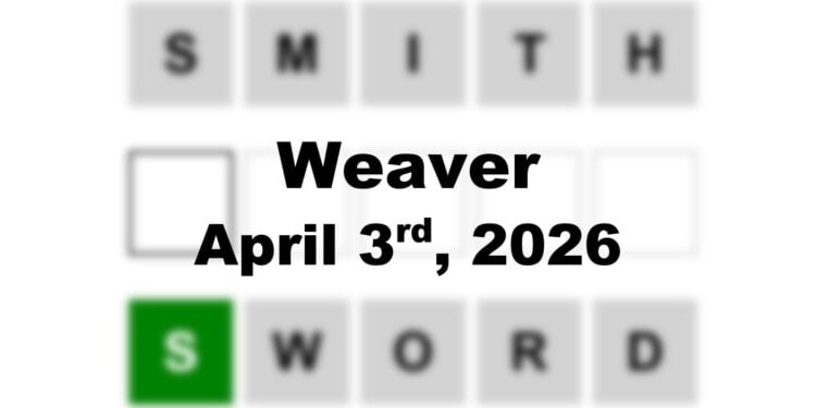 Weaver Answer - 3rd April 2026