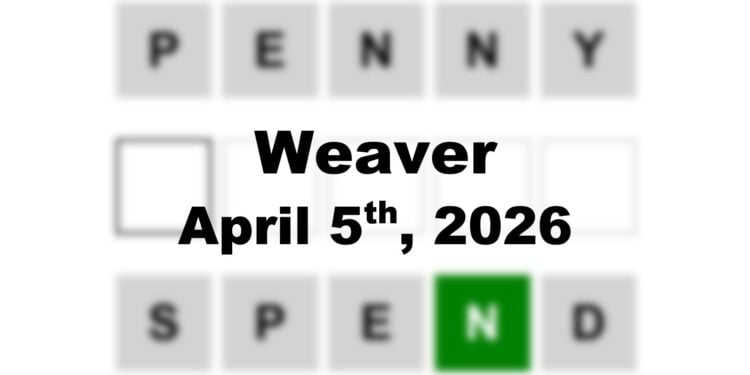 Weaver Answer - 5th April 2026