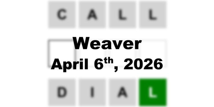Weaver Answer - 6th April 2026