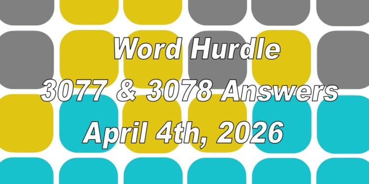 Word Hurdle #3077 & #3078 - 4th April 2026