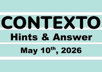 ‘Wordle’ Answer Today 1786 May 10th 2026 – Hints and Solution (5/10/26)