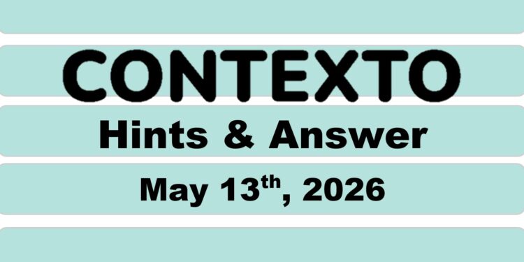Daily Contexto 1333 - May 13th 2026