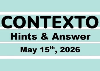 ‘Wordle’ Answer Today 1791 May 15th 2026 – Hints and Solution (5/15/26)