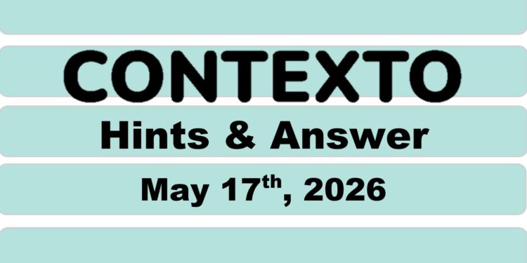 Daily Contexto 1337 - May 17th 2026