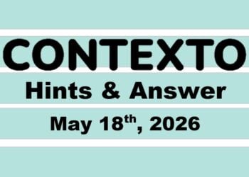 ‘Wordle’ Answer Today 1794 May 18th 2026 – Hints and Solution (5/18/26)
