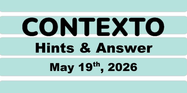 Daily Contexto 1339 - May 19th 2026